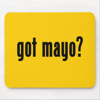 got mayo? mouse pad