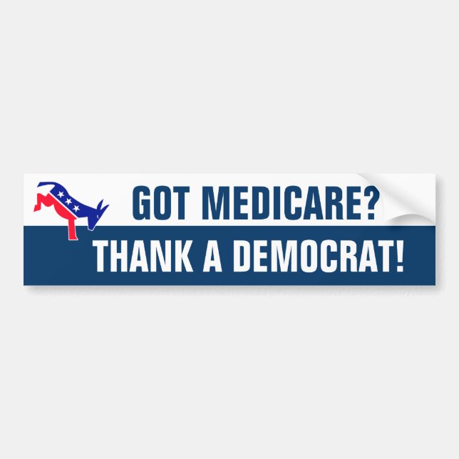 Got Medicare? Bumper Sticker (Front)