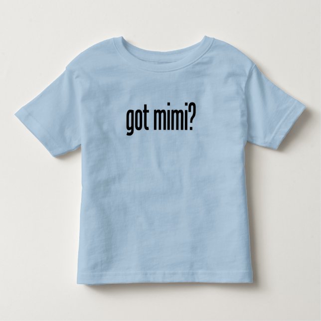 got mimi toddler T-Shirt (Front)
