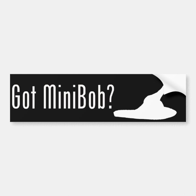 Got MiniBob? Bumper Sticker (Front)