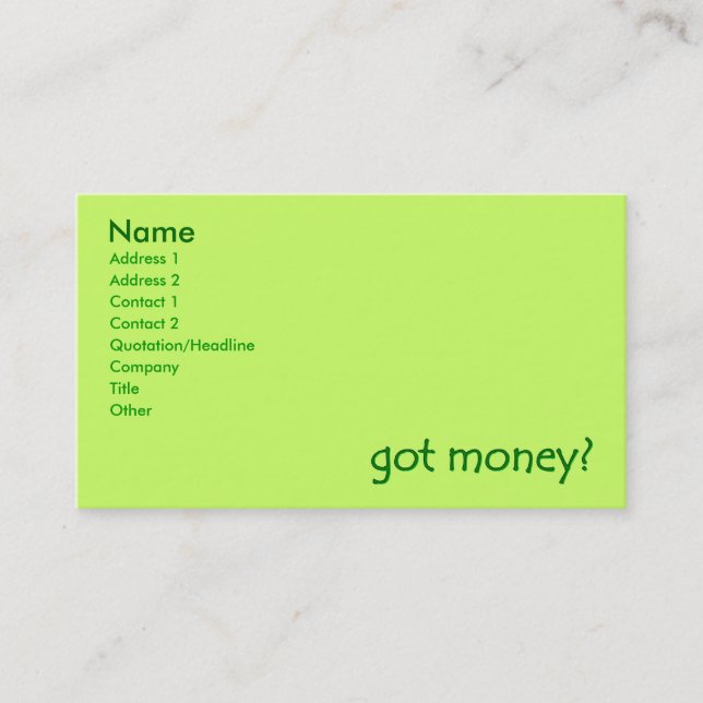 got money? Business Cards (Front)