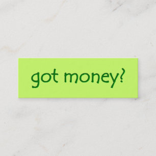 got money? Skinny Gallery Card