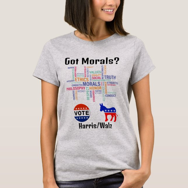 Got Morals? T-Shirt (Front)
