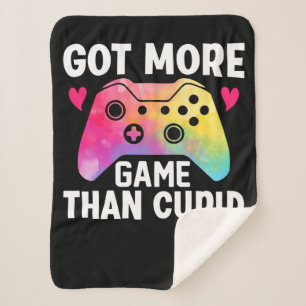Got More Game Than Cupid Valentine Video Game Sherpa Blanket