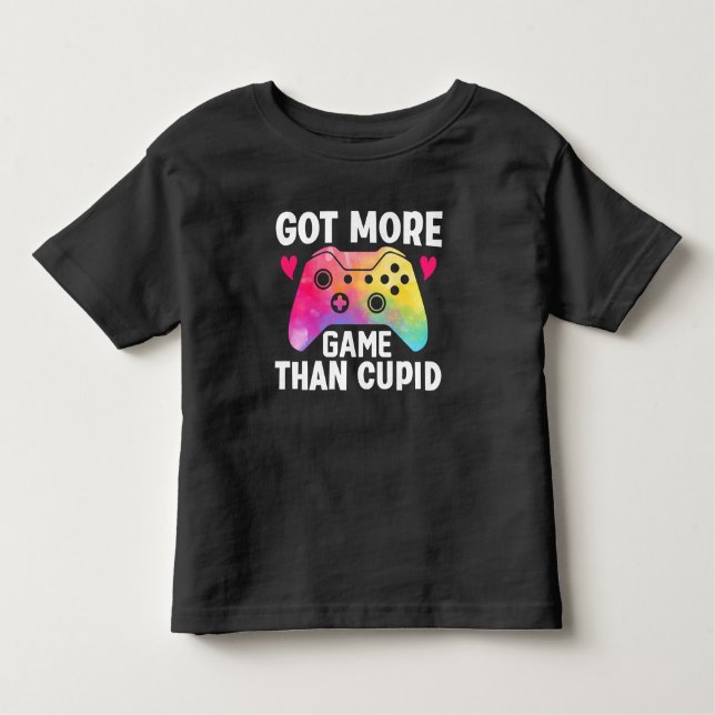 Got More Game Than Cupid Valentine Video Game Toddler T-Shirt (Front)