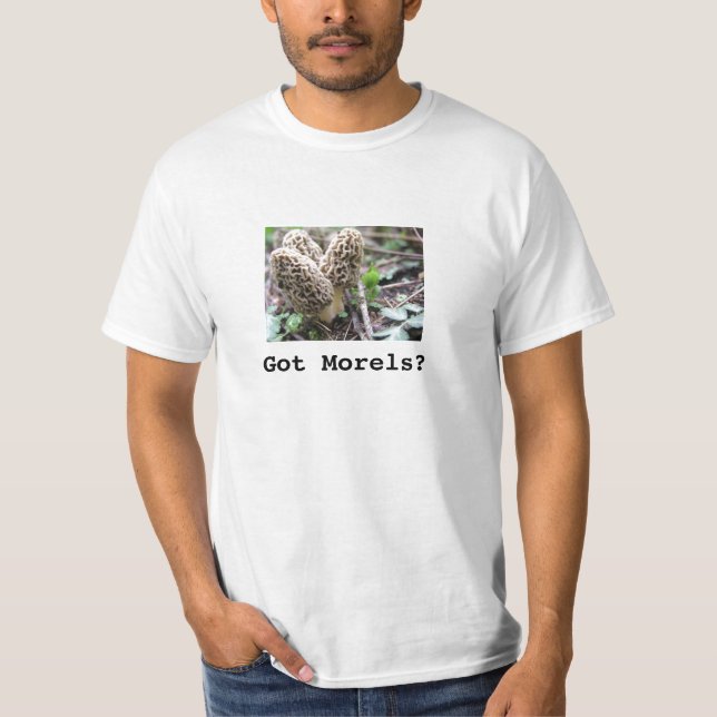 Got Morels? Tee (Front)