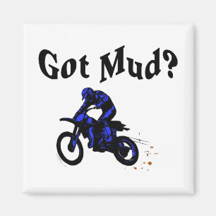 Got Mud Motorcycle Magnet