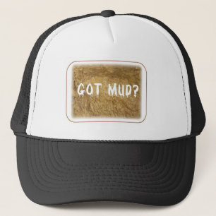 Got Mud Trucker Hat