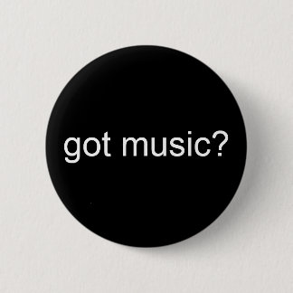 got music? - Customised 6 Cm Round Badge