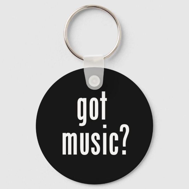 Got Music? Key Ring (Front)