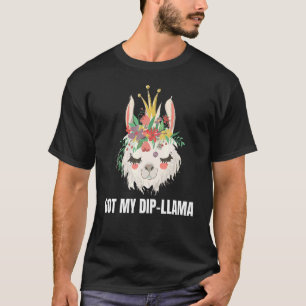 Got My Dip Llama  Graduation  For Girls Boys Women T-Shirt