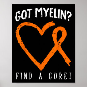 Got Myelin Multiple Sclerosis Awareness Ms Warrior Poster