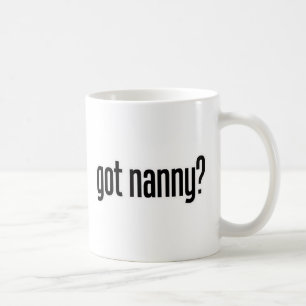 got nanny coffee mug