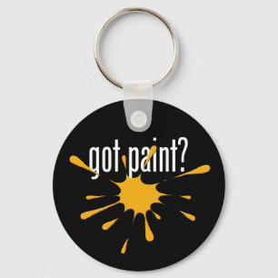 got paint? (Paintball) Key Ring