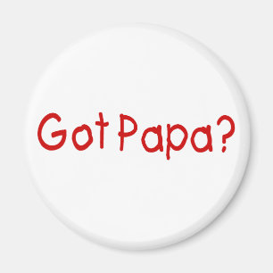 Got Papa (Red) Magnet