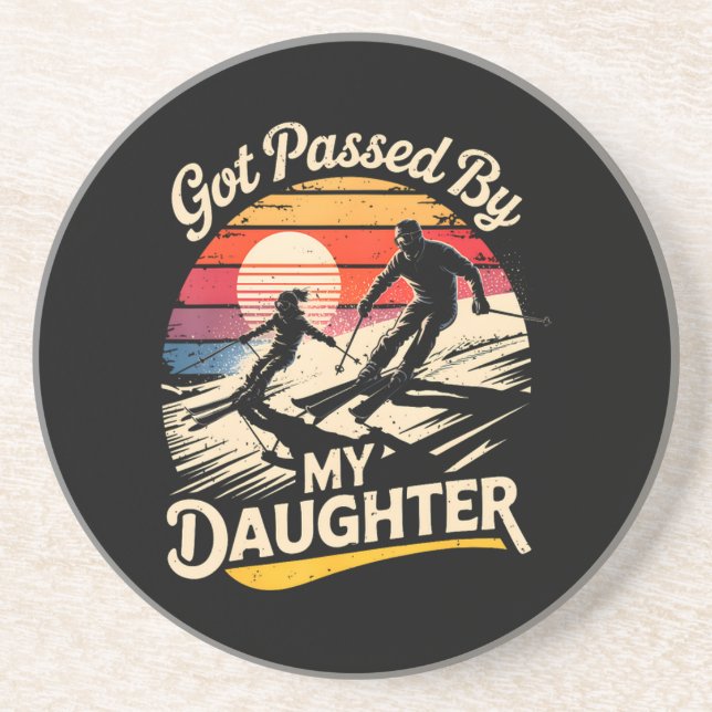 Got Passed By My Daughter Funny Skiing Ski Lover Coaster (Front)