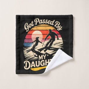 Got Passed By My Daughter Funny Skiing Ski Lover Wash Cloth