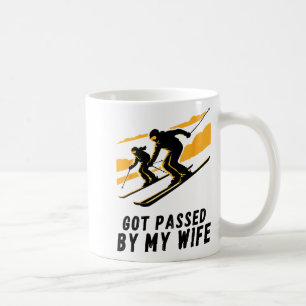 Got passed by my wife skiing family vacation fun coffee mug