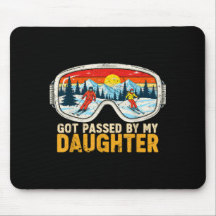 Got Ped By My Daughter Funny Family Skiing  Mouse Pad