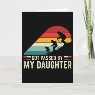 Got Ped By My Daughter Funny Ski Dad Retro Vintage Card