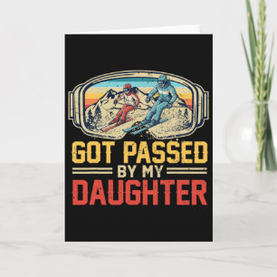 Got Ped By My Daughter Funny Ski Goggles Mountain  Card