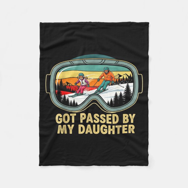Got Ped By My Daughter Funny Ski Goggles Mountain  Fleece Blanket (Front)