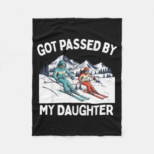 Got Ped By My Daughter Funny Skiing _20  Fleece Blanket