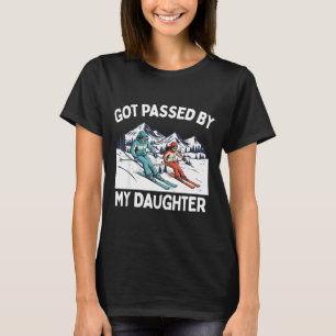 Got Ped By My Daughter Funny Skiing _20 T-Shirt