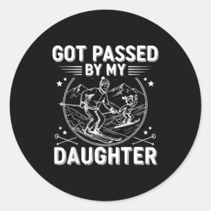 Got Ped By My Daughter Funny Skiing _24 Classic Round Sticker