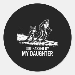 Got Ped By My Daughter Funny Skiing _46 Classic Round Sticker