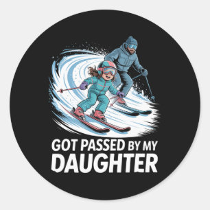 Got Ped By My Daughter Funny Skiing _56 Classic Round Sticker