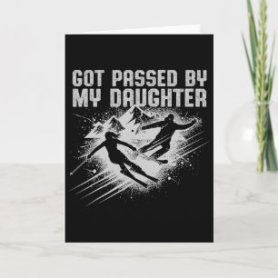 Got Ped By My Daughter Funny Skiing Dad Men _1 Card