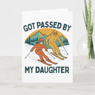 Got Ped By My Daughter Funny Skiing Dad Winter Spo Card