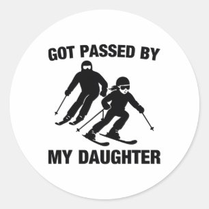 Got Ped By My Daughter Funny Skiing Family _1 Classic Round Sticker