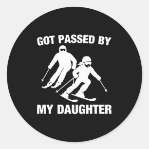 Got Ped By My Daughter Funny Skiing Family  Classic Round Sticker