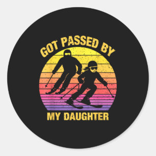 Got Ped By My Daughter Funny Skiing Family  Classic Round Sticker