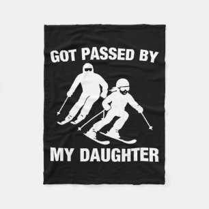 Got Ped By My Daughter Funny Skiing Family  Fleece Blanket
