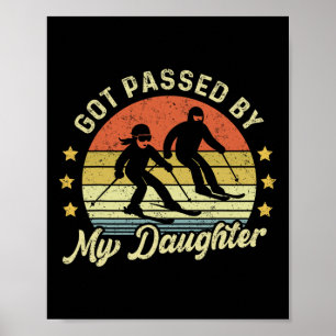 Got Ped By My Daughter Funny Skiing Retro Vintage Poster