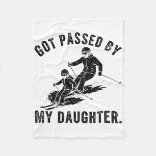 Got Ped By My Daughter Funny Skiing Ski Dad Winter Fleece Blanket