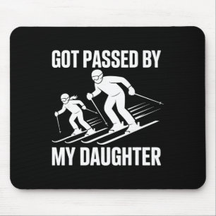 Got Ped By My Daughter Funny Skiing Snow  Mouse Pad