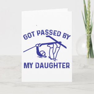 Got Ped By My Daughter Funny Skiing White  Card