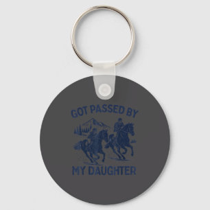Got Ped By My Daughter Horse Riding Equestrian Dad Key Ring