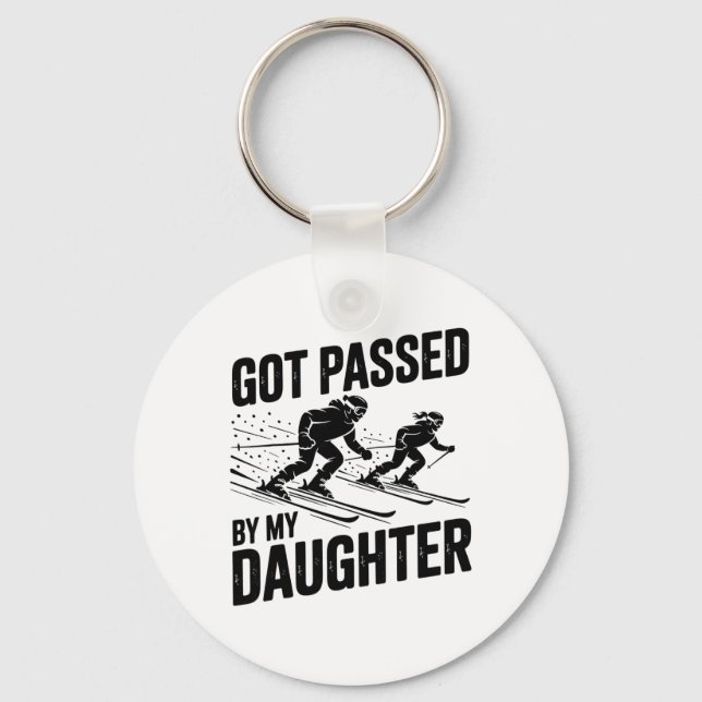 Got Ped By My Daughter Ski _3  Key Ring (Front)