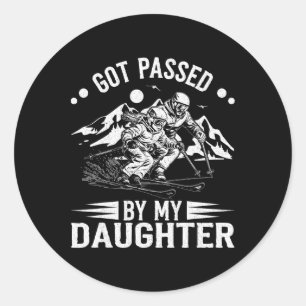 Got Ped By My Daughter Ski Dad Snow Skiing Skier V Classic Round Sticker