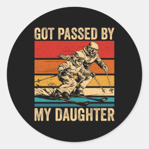 Got Ped By My Daughter Ski Funny Snow Skiing Skier Classic Round Sticker