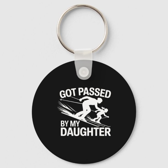 Got Ped By My Daughter Ski  Key Ring (Front)