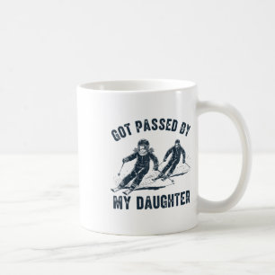 Got Ped By My Daughter Skiing, Family Ski  Coffee Mug