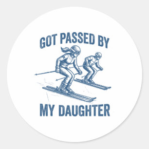 Got Ped By My Daughter Skiing Gifts Men And Women  Classic Round Sticker
