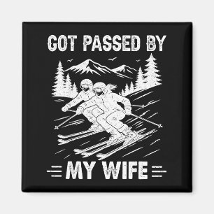 Got Ped By My Wife Funny Husband Cool Skiing Magnet