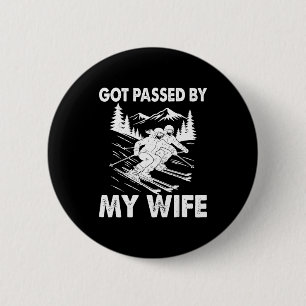Got Ped By My Wife Funny Skiing Husband 6 Cm Round Badge